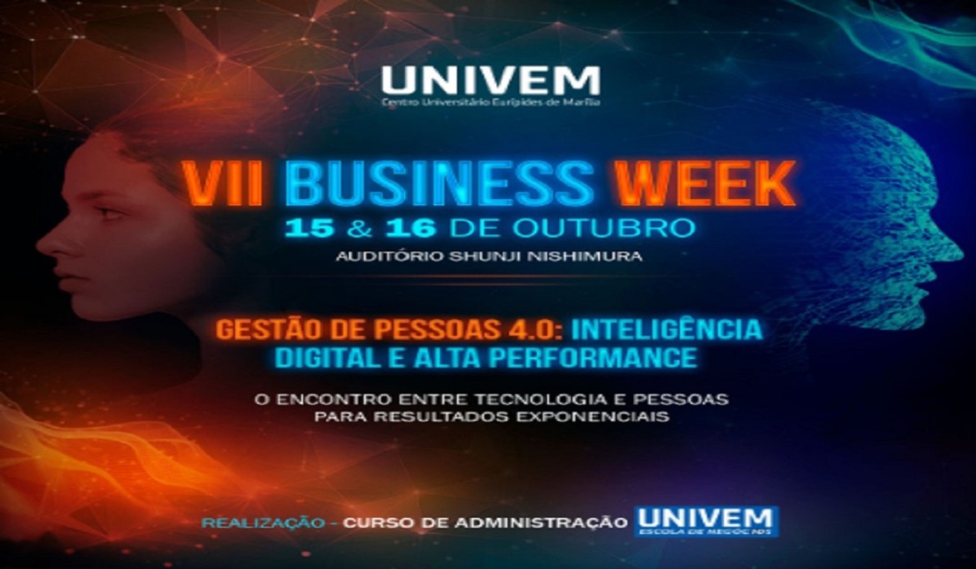 VII Business Week - Gestão de Pessoas 4.0: Inteligência Digital e Alta Performance