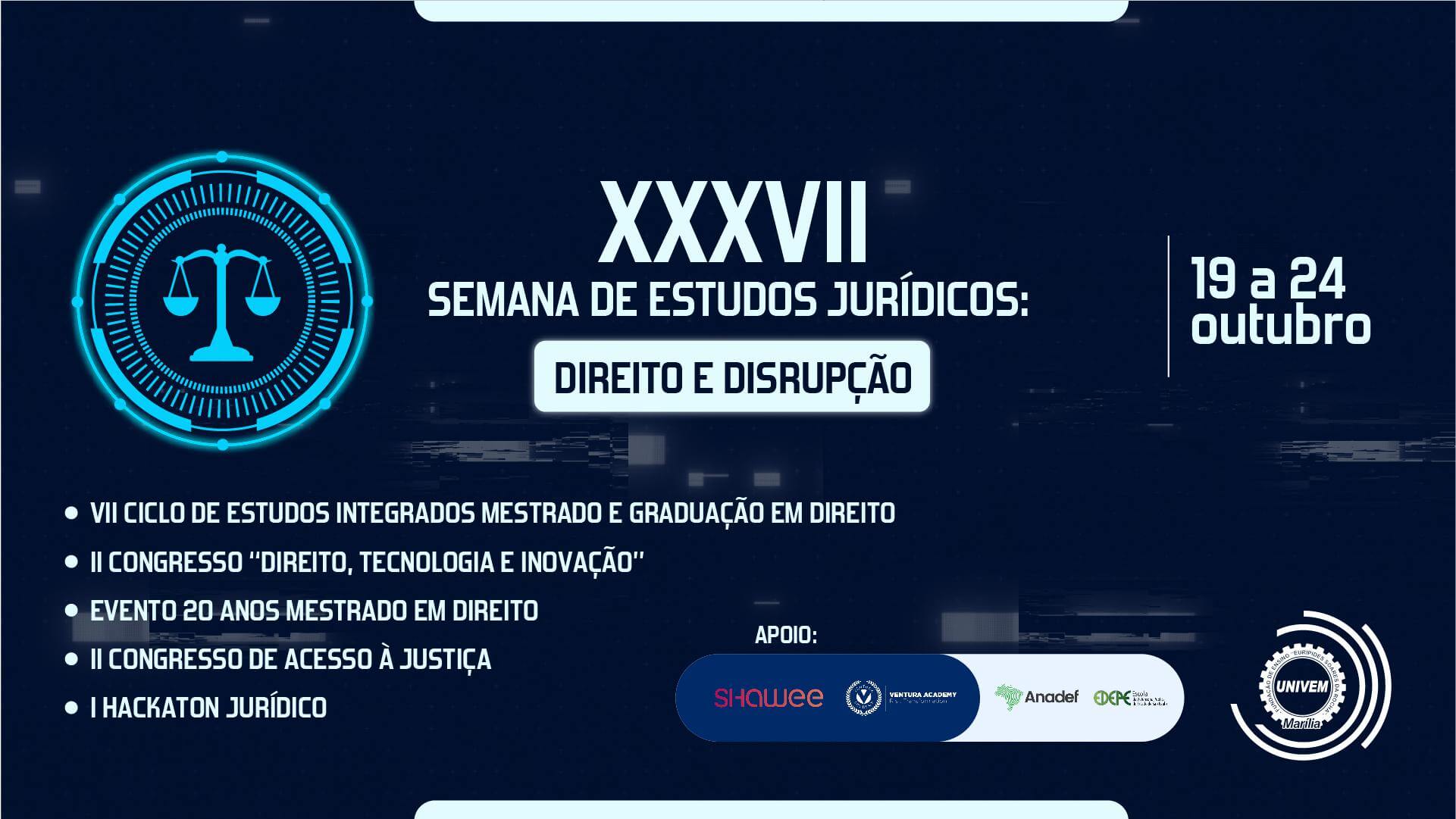 XXXVII SEMANA DE ESTUDOS JURÍDICOS: DIREITO E DISRUPÇÃO