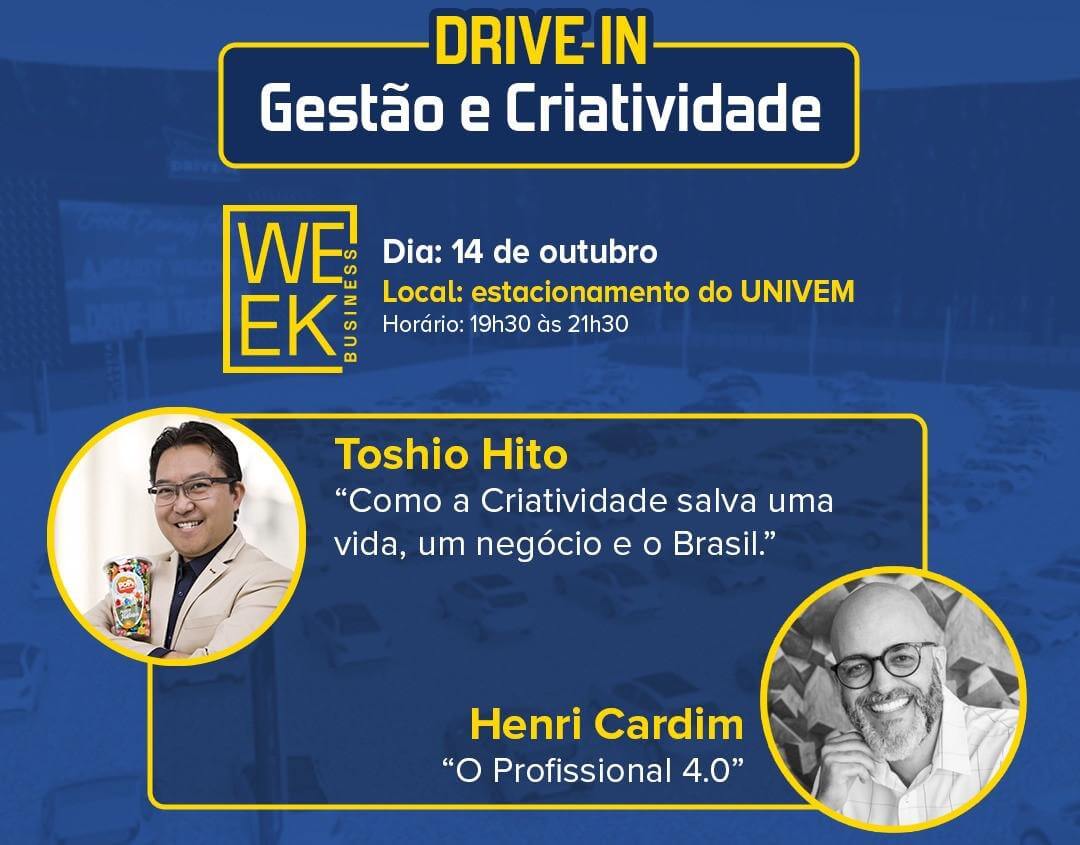 “Drive-in Gestão e Criatividade” do UNIVEM acontece na próxima quarta, 14. Participe!
